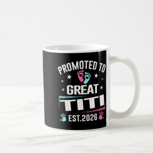 Befördert zu Great Titi Est 2026 Schwangerschaft b Kaffeetasse