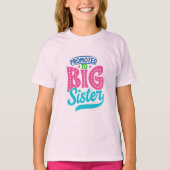 Befördert zu großen Schwester, neue Baby Big Siste T-Shirt (Vorderseite)
