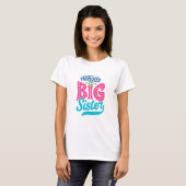 Befördert zu großen Schwester, neue Baby Big Siste T-Shirt (Vorne ganz)