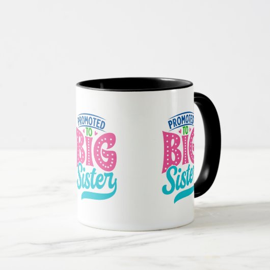Befördert zu großen Schwester, neue Baby Big Siste Tasse (VorderseiteRechts)