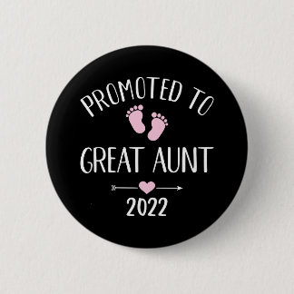 Befördert zu großer Tante 2022 Button