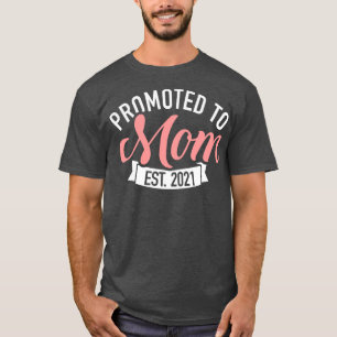 Befördert zu Mama est 2021 1 T-Shirt