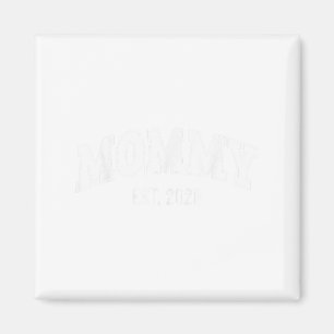 Befördert zu Mama Est 2026 Mama Zum ersten Mal Mut Magnet