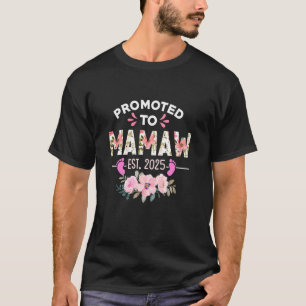 Befördert zu Mamaw Est 2025 Women Geschenke Baby A T-Shirt