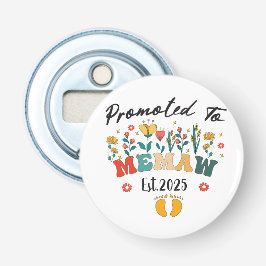 Befördert zu Memaw est. 2025: Ein Sonderjahr für e Flaschenöffner