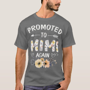 Befördert zu Mimi Again Neue Nana Oma soll Gigi we T-Shirt