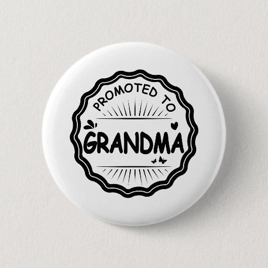 Befördert zu Oma White - Geschenkidee Button (Vorderseite)