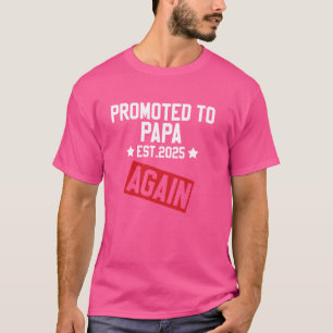 Befördert zu PAPA 2025 wieder lustige Schwangersch T-Shirt