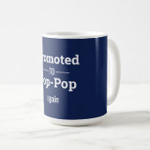 Befördert zu Pop-Pop Blue Coffee Tasse (VorderseiteRechts)