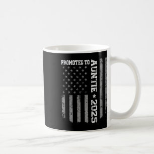 Befördert zu Tante Est 2025 Vintage amerikanische Kaffeetasse