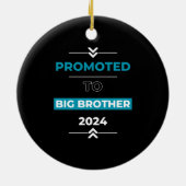 Befördert zum Großen Bruder 2024 Keramik Ornament (Hinten)