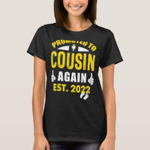 Befördert zum großen Cousin bald wieder Cousin vor T-Shirt