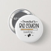 Befördert zum großen Cousin - Erste Schwangerschaf Button (Vorne & Hinten)