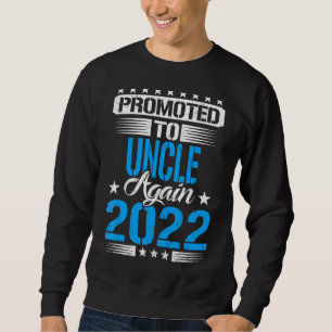 Befördert zum Onkel wieder 2022 Ankündigung Vatert Sweatshirt