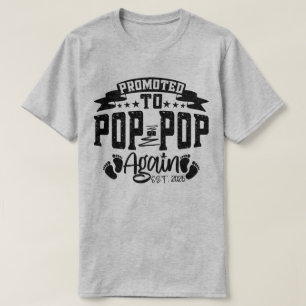 Befördert zum Pop Pop Est 2025 Funny Opa wieder T-Shirt