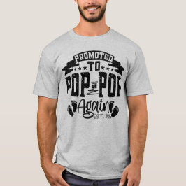 Befördert zum Pop Pop Est 2025 Funny Opa wieder T-Shirt