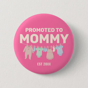 Befördert zur Mami- Benutzerdefinierte Pink-Baby-S Button