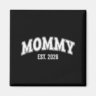Befördert zur Mommy Est 2026 Mama zum ersten Mal M Magnet