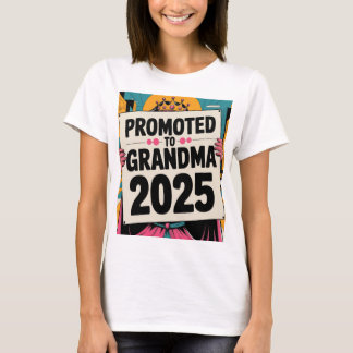 befördert zur Oma-Geburtstagsparty 2025 T-Shirt