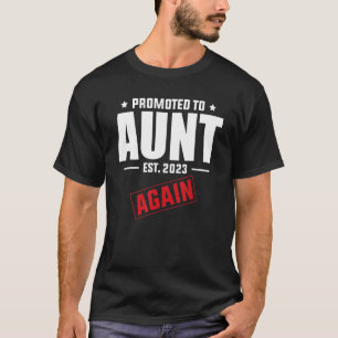 Befördert zur Tante 2023 Ankündigung der Schwanger T-Shirt