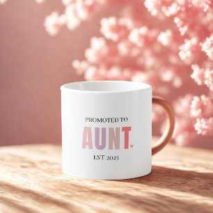 Befördert zur Tante EST 2025   New Tunt Gift Espressotasse