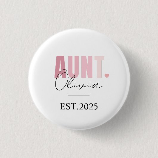Befördert zur Tante EST 2025 | Personalisierte neu Button (Vorderseite)