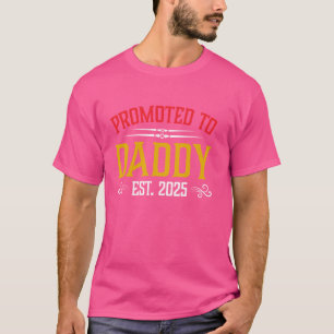 Beförderung zu Daddy Est 2025 bald zu neuen Dad Fa T-Shirt