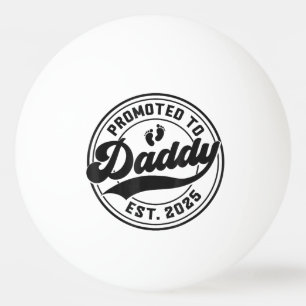Beförderung zu Daddy Est 2025 Vater zu Geschenken Tischtennisball