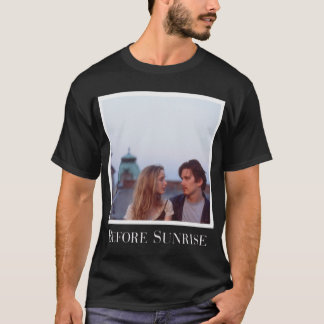Before Sunrise Perfect Gift   T-Shirt