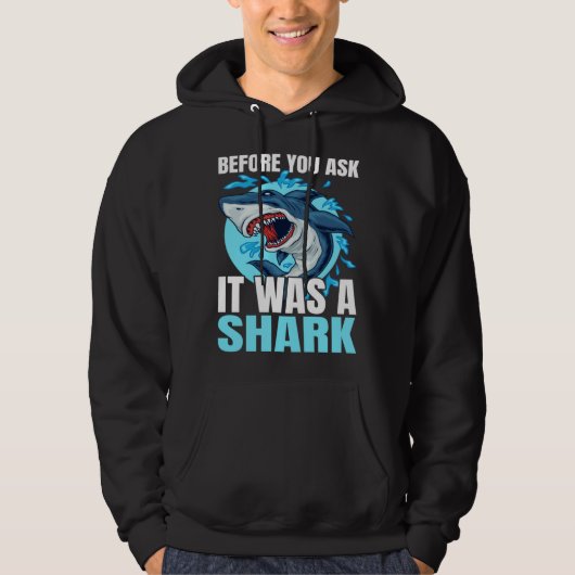 Before You Ask It Was A Shark Crutch Wheelchair Am Hoodie (Vorderseite)