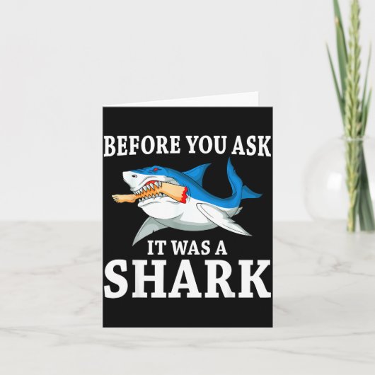 Before You Ask It Was A Shark Leg Amputee Amputati Karte (Vorderseite)