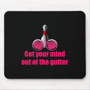 Befreie deinen Geist vom Bowling-Gutter-Humor Mousepad