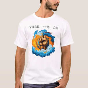 Befreien Sie die Qi! - T-Shirt