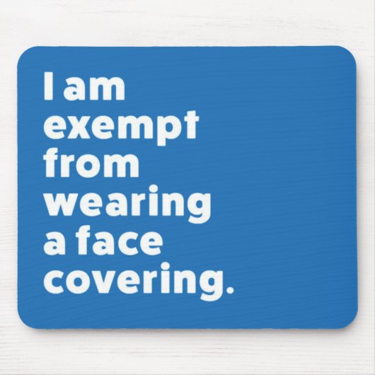Befreiung vom Tragen eines Gesichts Mousepad (Vorne)