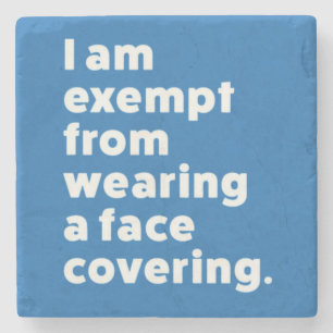 Befreiung vom Tragen eines Gesichts Steinuntersetzer