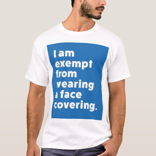 Befreiung vom Tragen eines Gesichts T-Shirt (Vorderseite)