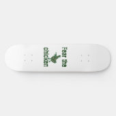 befürchten Sie das Huhn-Skateboard Skateboard (Horizontal)