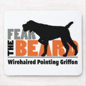 Befürchten Sie den Bart - das Drahthaar, das Mousepad (Vorne)