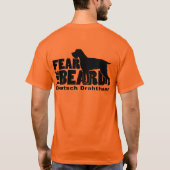Befürchten Sie den Bart - Deutsch Drahthaar T-Shirt (Rückseite)