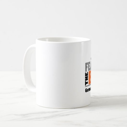 Befürchten Sie den Bart - deutschen Kaffeetasse (Vorderseite Links)