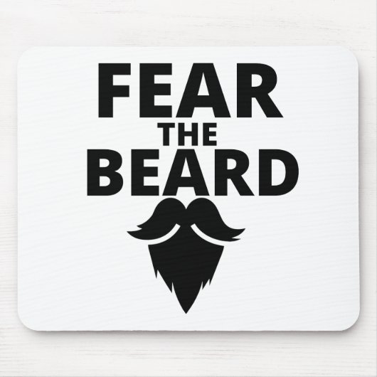 Befürchten Sie den Bart Mousepad (Vorne)