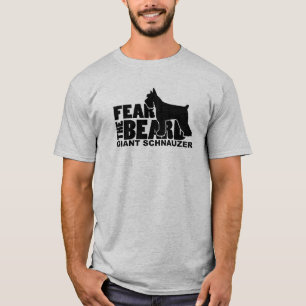 Befürchten Sie den Bart - Riesenschnauzer T-Shirt