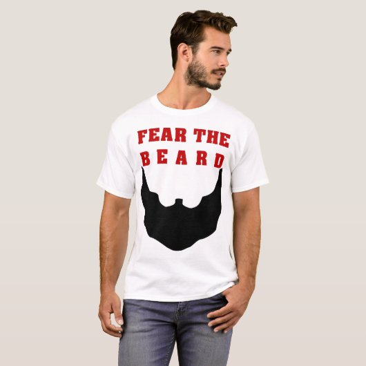 Befürchten Sie den Bart T-Shirt (Vorne ganz)