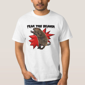 Befürchten Sie den Biber (Wert-T-Shirt) T-Shirt