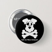 Befürchten Sie den PiratSchnauzer Button (Vorne & Hinten)