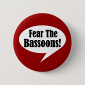 Befürchten Sie die Bassoons Button (Vorderseite)