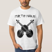 Befürchten Sie die Geigen T-Shirt (Vorderseite)