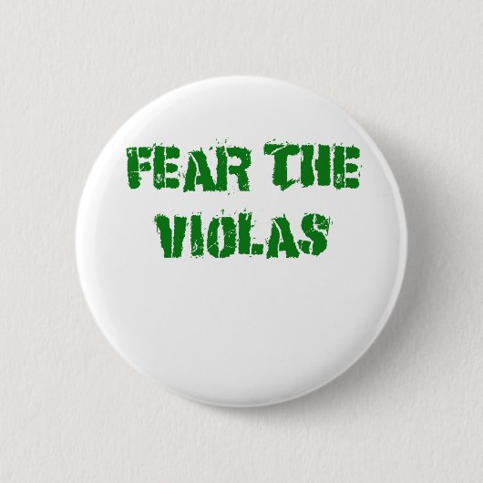 Befürchten Sie die Viola Button (Vorderseite)