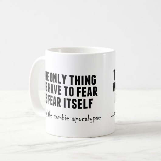 Befürchten Sie die Zombie-Apokalypse Kaffeetasse (Vorderseite Links)