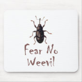 Befürchten Sie keinen Rüsselkäfer Mousepad (Vorne)